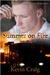 Summer On Fire by Kevin Craig