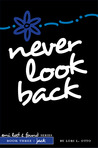 Never Look Back by Lori L. Otto Never Look Back by Lori L. Otto