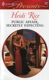 Public Affair, Secretly Expecting (Harlequin Presents #2906)