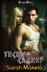 Techno Crazed (Hacked Investigations, #1)