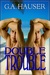 Double Trouble 