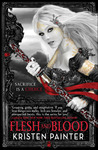 Flesh and Blood (House of Comarré, #2)
