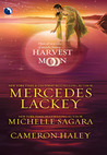 Harvest Moon by Mercedes Lackey Harvest Moon by Mercedes Lackey