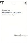Se questo è un uomo by Primo Levi Se questo è un uomo by Primo Levi
