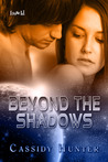Beyond the Shadows