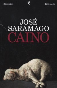 Caino by José Saramago Caino by José Saramago