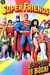 Super Friends!: Your Favorite Television Super-Team Is Back! (Super Friends, #1)