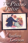 The Piano Tutor - A Spicy Regency Short Story The Piano Tutor - A Spicy Regency Short Story
