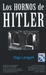 Los Hornos de Hitler (Paperback)