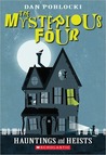 Hauntings And Heists (The Mysterious Four, #1) Hauntings And Heists (The Mysterious Four, #1)