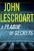A Plague of Secrets (Paperback)