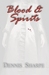 Blood & Spirits (The Coming Storm, Book 1)