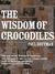 The Wisdom of Crocodiles
