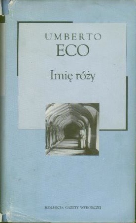Imię róży by Umberto Eco