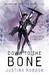 Down to the Bone by Justina Robson Down to the Bone by Justina Robson