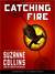 Catching Fire (The Hunger Games, #2)