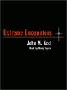 Extreme Encounters Extreme Encounters