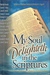 My Soul Delighteth in the S...