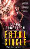 Fatal Circle by Linda  Robertson