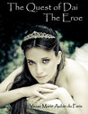 The Quest of Dai: The Eroe The Quest of Dai: The Eroe