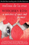 Witches 101 by Melissa de la Cruz