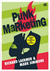 Punk Marketing: Saatnya Anda Berdiri dan Ikut Revolusi! (Paperback)
