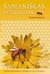 Šamaniškas bitės kelias. Senoji bitininkų išmintis ir gydymas (Paperback)