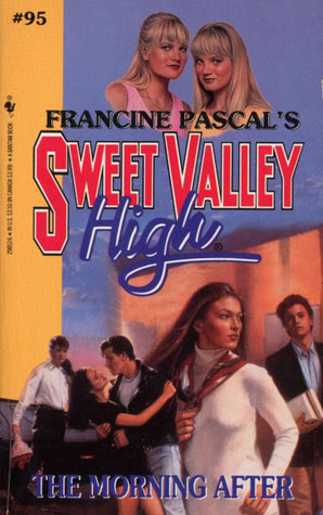 The Morning After (Sweet Valley High) Francine Pascal