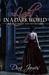 Light in a Dark World: Legends of the Destrati