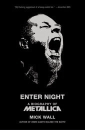 Enter Night by Mick Wall Enter Night by Mick Wall