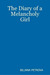 The Diary of a Melancholy Girl