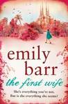 The First Wife by Emily Barr The First Wife by Emily Barr