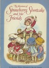 Adventures of Strawberry Shortcake and Her Friends