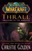 Thrall: Twilight of the Aspects (World of WarCraft, #9)
