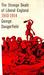The Strange Death of Liberal England 1910-1914 by George Dangerfield