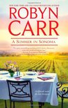 A Summer in Sonoma by Robyn Carr A Summer in Sonoma by Robyn Carr