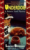 Underdog (Melanie Travis Mysteries, #2)