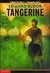 Tangerine (Paperback)