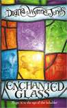 Enchanted Glass by Diana Wynne Jones Enchanted Glass by Diana Wynne Jones