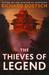 The Thieves Of Legend by Richard Doetsch The Thieves Of Legend by Richard Doetsch