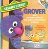 Grover and the Everything in the Whole Wide World Museum by Norman Stiles