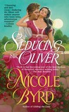 Seducing Sir Oliver Seducing Sir Oliver