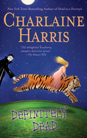 Definitely Dead (Sookie Stackhouse, #6)
