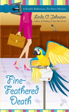 Fine-Feathered Death (Kendra Ballantyne, Pet-sitter Mystery, #3) Fine-Feathered Death (Kendra Ballantyne, Pet-sitter Mystery, #3)