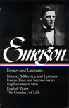 Essays and Lectures by Ralph Waldo Emerson Essays and Lectures by Ralph Waldo Emerson
