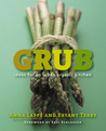 Grub: Ideas for an Urban Organic Kitchen Grub: Ideas for an Urban Organic Kitchen