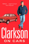 Clarkson on Cars by Jeremy Clarkson Clarkson on Cars by Jeremy Clarkson
