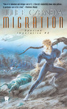 Migration by Julie E. Czerneda Migration by Julie E. Czerneda