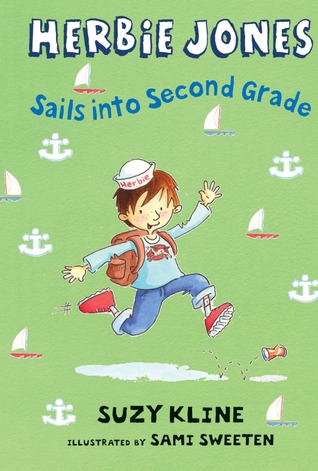 Herbie Jones Sails into Second Grade (Herbie Jones #10)