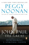 John Paul the Great by Peggy Noonan